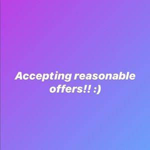 Accepting reasonable offers!!